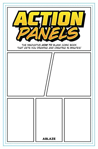 ACTION PANELS (THE INNOVATIVE HOW-TO BLANK COMIC BOOK JOURNAL THAT GETS YOU CREATING IN MINUTES!) by Art Lee, Zanzim Zanzim, 9781950912315