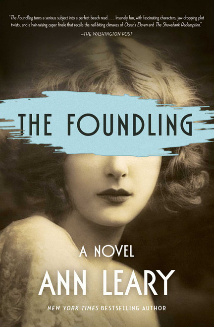 The Foundling (A Novel) by Ann Leary, 9781982120399