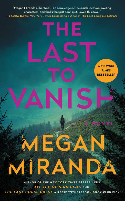 The Last to Vanish (A Novel) by Megan Miranda, 9781982147327