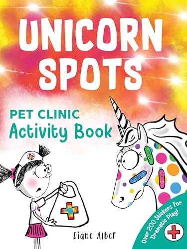 Unicorn Spots (Pet Clinic Activity Book) by Diane Alber, 9781464259388