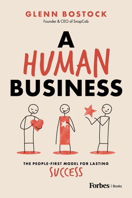 A Human Business (The People-First Model for Lasting Success) by Glenn Bostock, 9798887507972