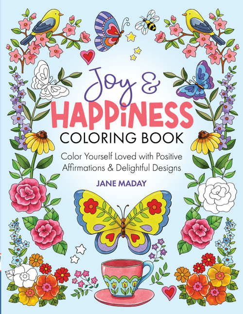Joy & Happiness Coloring Book (Sam's Exclusive) (Color Yourself Loved with Positive Affirmations & Delightful Designs) by Jane Maday, 9781640211018