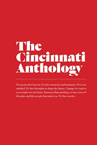 The Cincinnati Anthology by Zan McQuade, 9780985944124