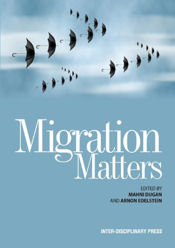 Migration Matters by Mahni Dugan, Arnon Edelstein, 9781848881839