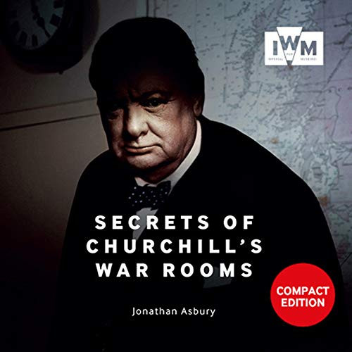 Secrets of Churchill's War Rooms by Asbury Jonathan, 9781912423149