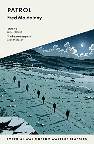Patrol (7790 Wartime Classics) by Fred Majdalany, 9781912423156