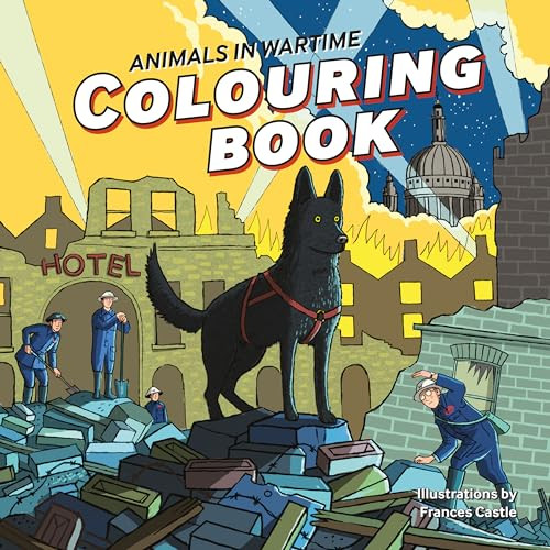 Animals in Wartime Colouring Book (Miniature Edition) by Frances Castle, 9781912423767