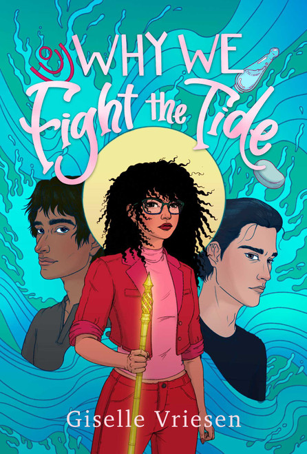 Why We Fight the Tide by Giselle Vriesen, 9781967182107