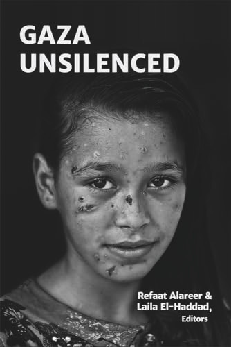 Gaza Unsilenced by Refaat Alareer, Laila El-Haddad, 9781935982555