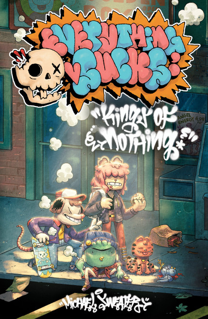 Everything Sucks: Kings of Nothing by Michael Sweater, 9798886200713