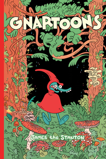 Gnartoons by James the Stanton, 9781945509414