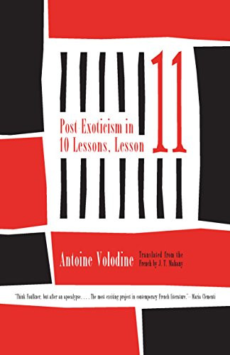 Post-Exoticism in Ten Lessons, Lesson Eleven by Antoine Volodine, J. T. Mahany, 9781940953113