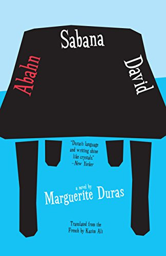 Abahn Sabana David by Marguerite Duras, Kazim Ali, 9781940953366