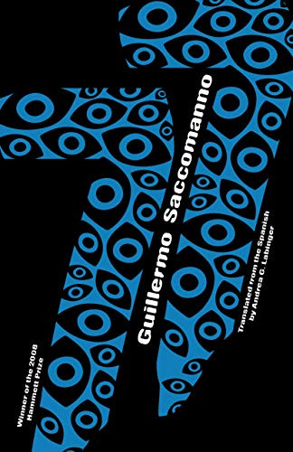 77 by Guillermo Saccomanno, Andrea Labinger, 9781940953892