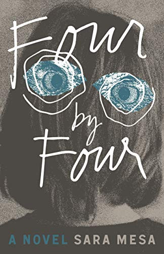 Four by Four by Sara Mesa, Katie Whittemore, 9781948830140