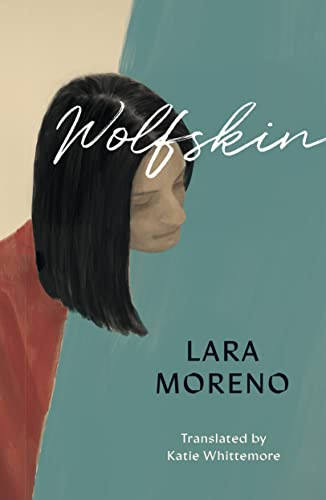 Wolfskin by Lara Moreno, Katie Whittemore, 9781948830713