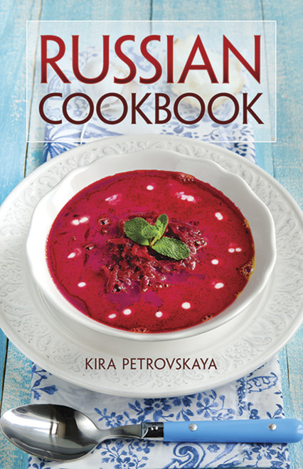 Russian Cookbook by Kyra Petrovskaya, 9780486273297
