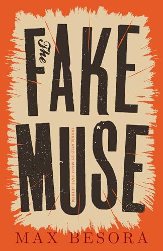 The Fake Muse by Max Besora, Mara Faye Lethem, 9781960385338