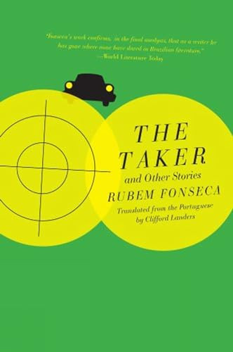 The Taker and Other Stories by Rubem Fonseca, Clifford E. Landers, 9781934824023
