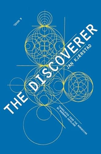 The Discoverer by Jan Kjærstad, Barbara Haveland, 9781934824122