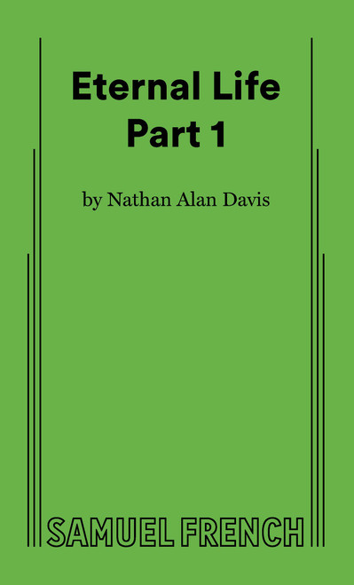 Eternal Life Part 1 by Nathan Alan Davis, 9780573711893