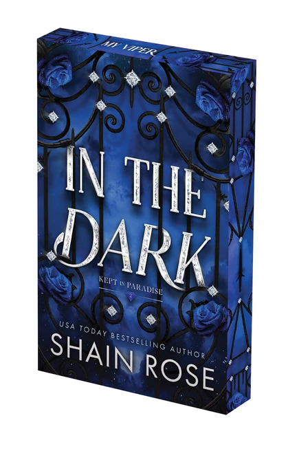 In the Dark: Deluxe Limited Edition by Shain Rose, 9781496758194