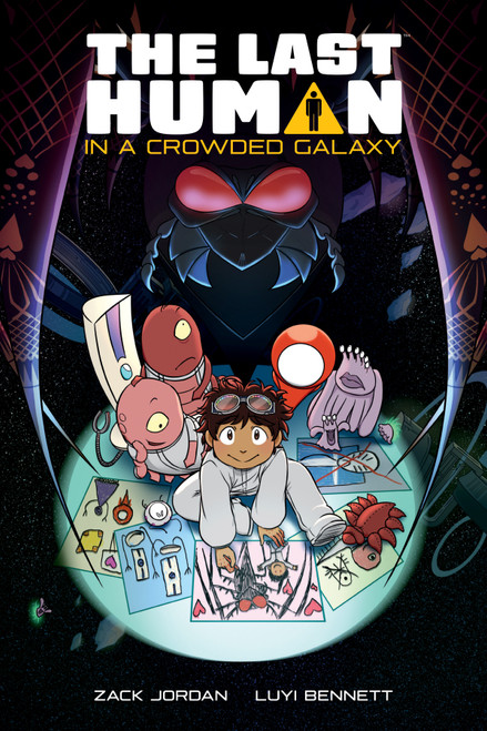 The Last Human in a Crowded Galaxy by Zack Jordan, Luyi Bennett, 9781506748207