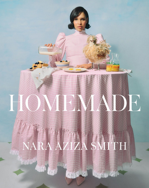 Homemade by Nara Aziza Smith, 9780063459083