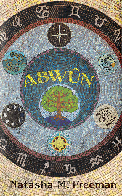 Abwûn - 9781947976177 by Natasha M Freeman, 9781947976177