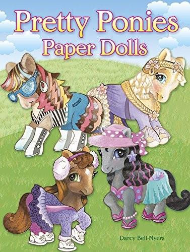 Pretty Ponies Paper Dolls by Darcy Bell-Myers, 9780486791005
