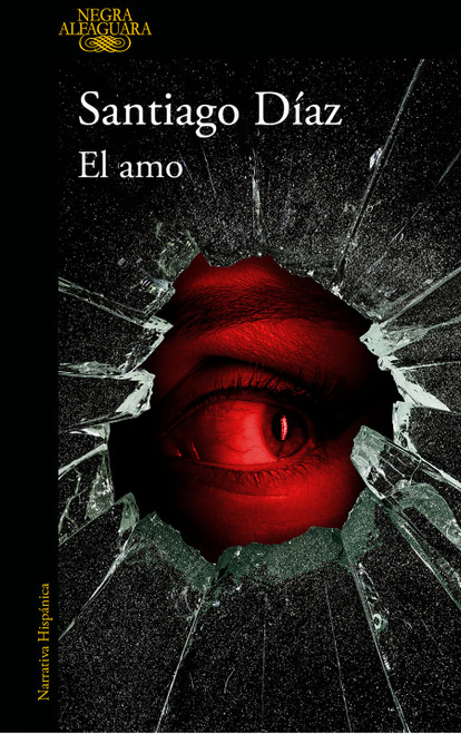 El amo / The Master (Spanish Edition) by Santiago Díaz, 9788420479286