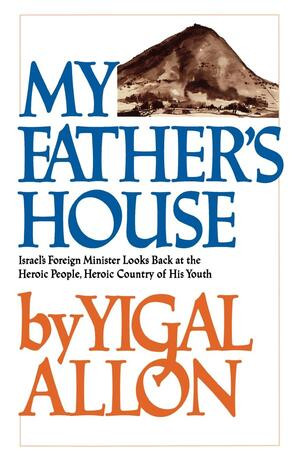 My Father's House by Yigal Allon, 9780393333886