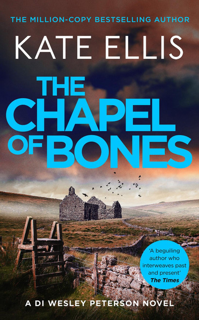 The Chapel of Bones by Kate Ellis, 9780349442969