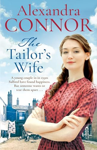 The Tailor's Wife (A compelling saga of scandal, love and family feuds) by Alexandra Connor, 9781035441495