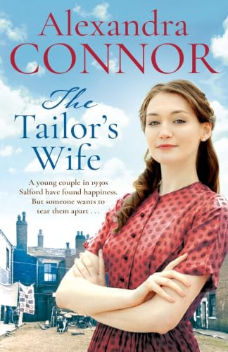 The Tailor's Wife (A compelling saga of scandal, love and family feuds) by Alexandra Connor, 9781035441495