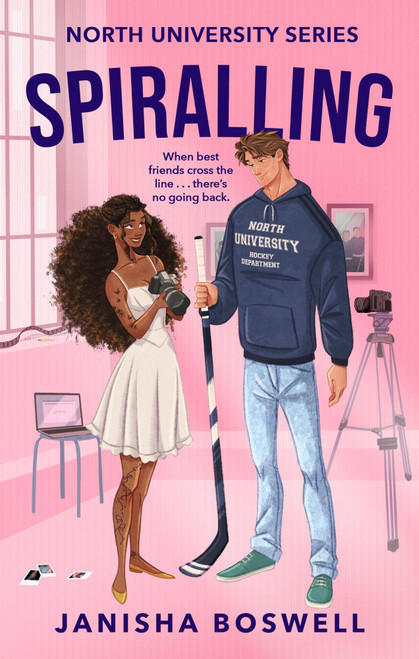 Spiralling (the addictive friends-to-lovers college romance with a hockey goalie x art student, perfect for fans of Icebreaker and The Deal.) by Janisha Boswell, 9781408734827