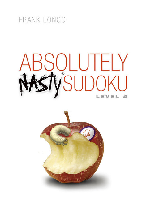 Absolutely Nasty® Sudoku Level 4 by Frank Longo, 9781454970132