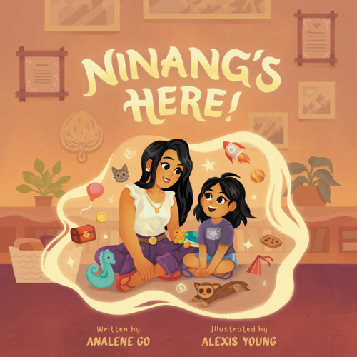 Ninang's Here! by Analene Go, Alexis Young, 9781525313813