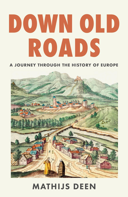 Down Old Roads by Mathijs Deen, 9781529438796