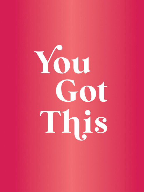 You Got This (Uplifting Quotes and Affirmations for Inner Strength and Self-Belief) (Miniature Edition) (Miniature Edition) - 9781806590391 by Summersdale Publishers, 9781806590391