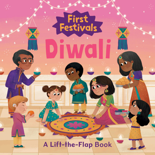 First Festivals: Diwali (A Lift-the-Flap Book) by Aditi Kakade Beaufrand, 9798894143200