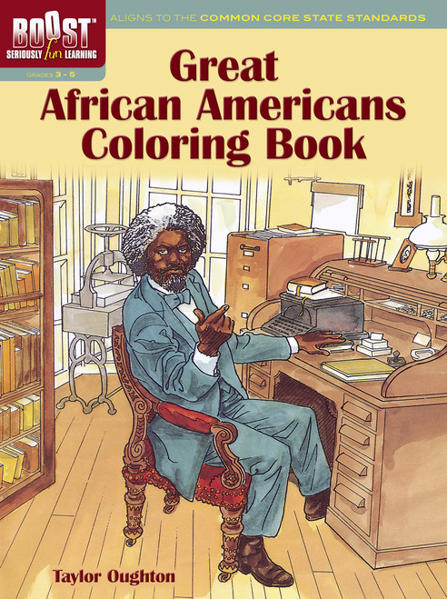 BOOST Great African Americans Coloring Book by Taylor Oughton, 9780486494340
