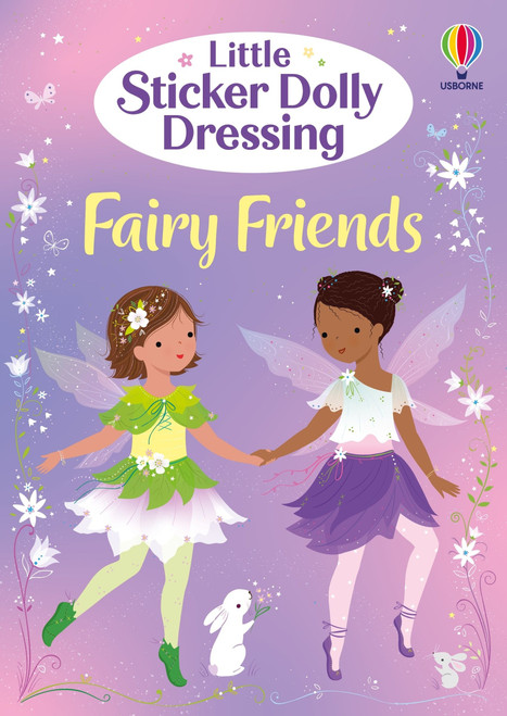 Little Sticker Dolly Dressing Fairy Friends by Lizzie Mackay, Fiona Watt, 9781836054870