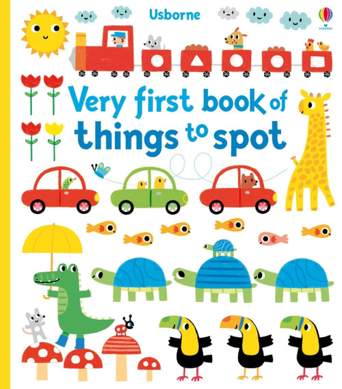 Very First Book of Things to Spot by Fiona Watt, Stephen Barker, 9781836054658