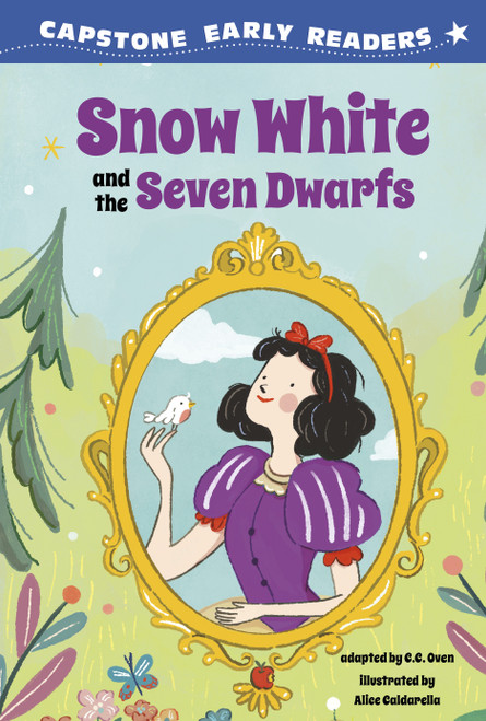 Snow White and the Seven Dwarfs by C.C. Oven, Alice Caldarella, 9798875281846