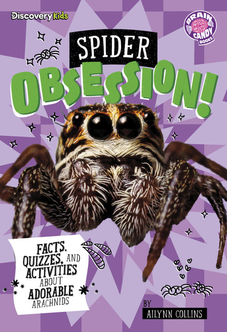 Spider Obsession! (Facts, Quizzes, and Activities About Adorable Arachnids) - 9798875289859 by Ailynn Collins, 9798875289859