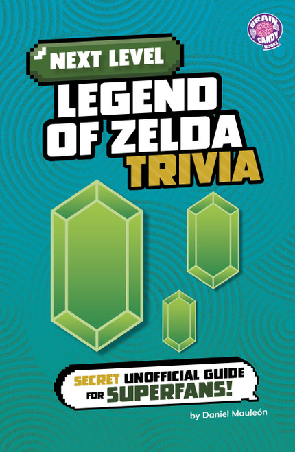 Next Level Legend of Zelda Trivia (Secret Unofficial Guide for Superfans!) - 9798875290091 by Daniel Mauleón, 9798875290091