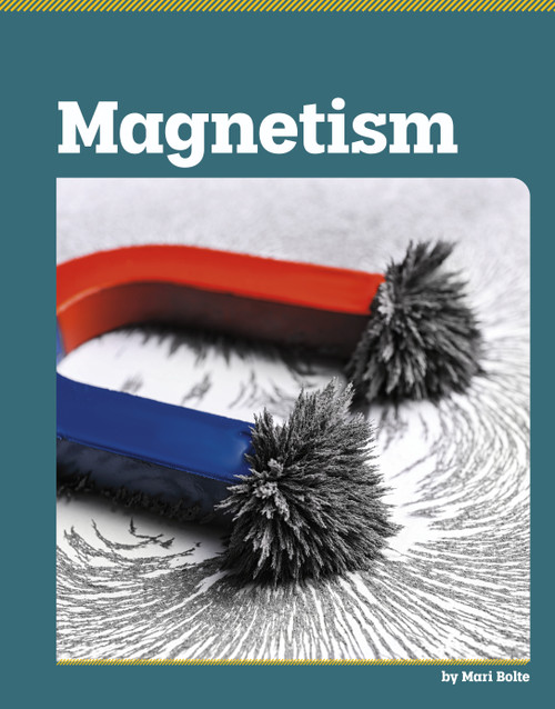 Magnetism - 9798875318559 by Mari Bolte, 9798875318559