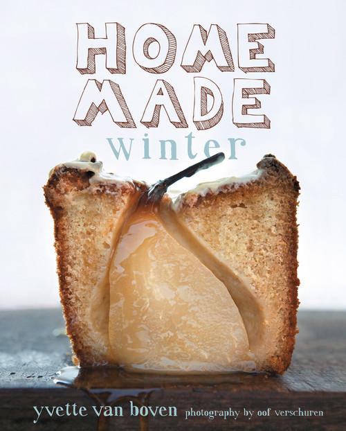 Home Made Winter by Yvette van Boven, Oof Verschuren, 9781617690044