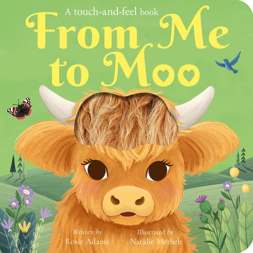 From Me to Moo (A touch-and-feel book) by Rosie Adams, Natalie Merheb, 9781664352322